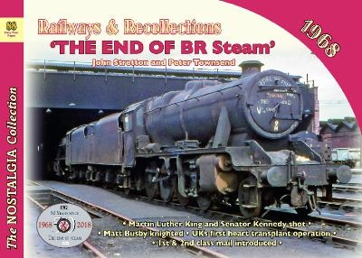Railways & Recollections  1968 - Peter Townsend  John Stretton