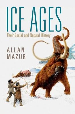 Ice Ages - Allan Mazur