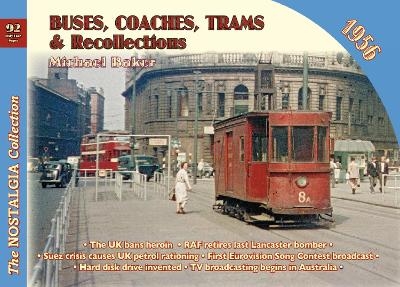 Buses, Coaches Trams & Recollections 1956 - Michael H.C. Baker