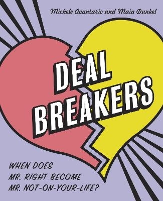 Deal Breakers - Michele Avantario, Maia Dunkel