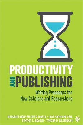 Productivity and Publishing - Margaret-Mary Sulentic Dowell, Leah Katherine Saal, Cynthia F. DiCarlo, Tynisha D. Meidl