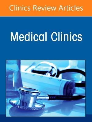 Diseases and the Physical Examination, An Issue of Medical Clinics of North America - 