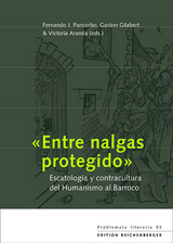 «Entre nalgas protegido»: Escatología y contracultura del Humanismo al Barroco - 