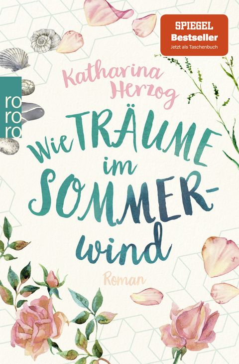 Wie Träume im Sommerwind - Katharina Herzog