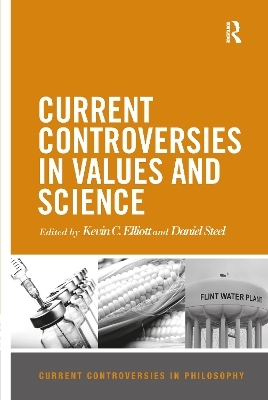 Current Controversies in Values and Science - 