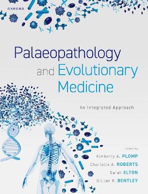 Palaeopathology and Evolutionary Medicine - 