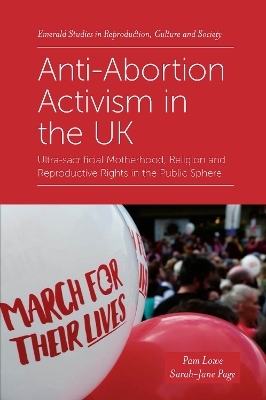 Anti-Abortion Activism in the UK - Pam Lowe, Sarah-Jane Page