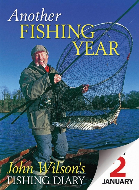 Another Fishing Year -  John Wilson