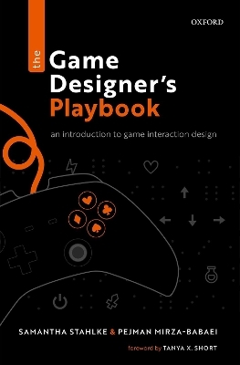 The Game Designer's Playbook - Samantha Stahlke, Pejman Mirza-Babaei