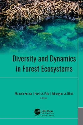 Diversity and Dynamics in Forest Ecosystems