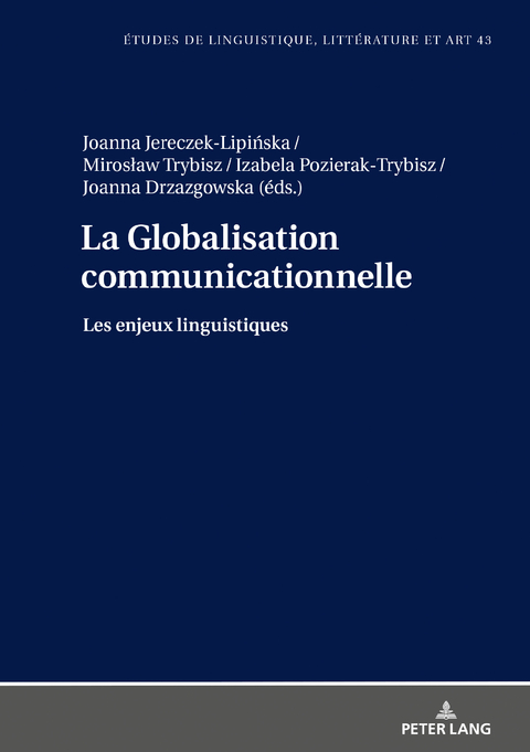 La Globalisation communicationnelle - 