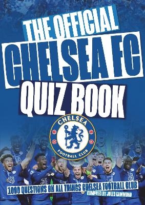 Official Chelsea FC Quiz Book - Jules Gammond