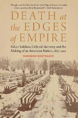 Death at the Edges of Empire - Shannon Bontrager