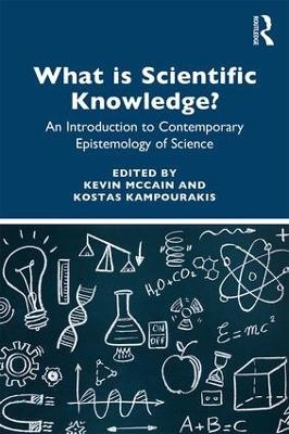 What is Scientific Knowledge? - 
