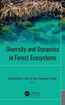 Diversity and Dynamics in Forest Ecosystems - 