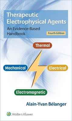 Therapeutic Electrophysical Agents - Alain Belanger