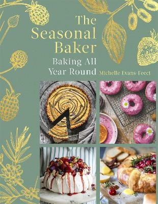 The Seasonal Baker - Michelle Evans-Fecci