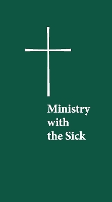 Ministry with the Sick