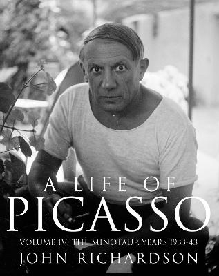 A Life of Picasso Volume IV - John Richardson