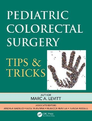 Pediatric Colorectal Surgery - Marc A. Levitt