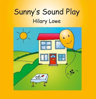 Sunny's Sound Play - Hilary Lowe