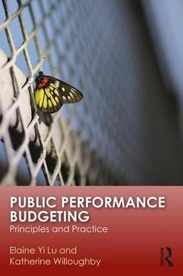 Public Performance Budgeting - Elaine Yi Lu, Katherine Willoughby