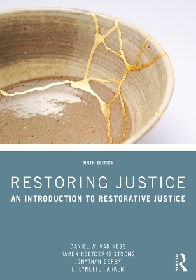 Restoring Justice - Daniel W. Van Ness, Karen Heetderks Strong, Jonathan Derby, L. Lynette Parker
