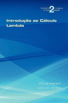 Introducao Ao Calculo Lambda - Chris Hankin