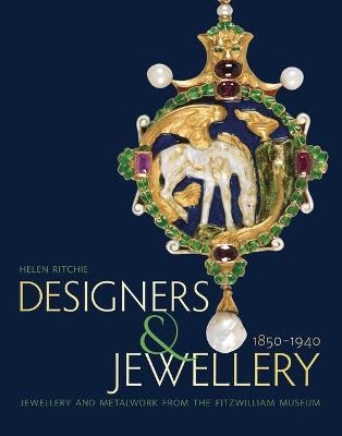 Designers and Jewellery 1850-1940 - Helen Ritchie