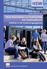 Neue Erkenntnisse zu Studienerfolg und Studienabbruch. - Pascale Stephanie Petri