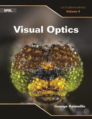 Visual Optics - George Asimellis