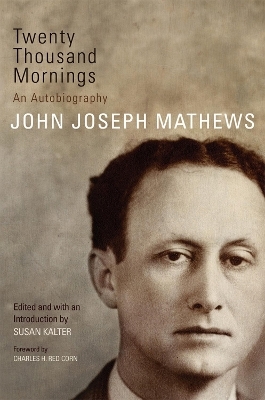 Twenty Thousand Mornings - John Joseph Mathews