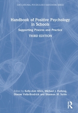 Handbook of Positive Psychology in Schools - Allen, Kelly-Ann; Furlong, Michael J.; Vella-Brodrick, Dianne; Suldo, Shannon
