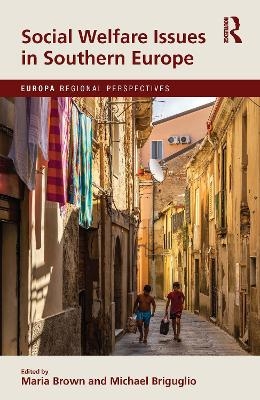 Social Welfare Issues in Southern Europe - 