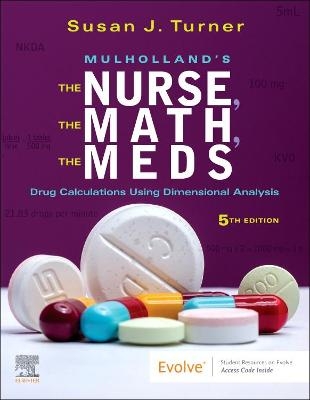Mulholland's The Nurse, The Math, The Meds - Susan Turner