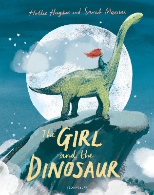 The Girl and the Dinosaur - Hollie Hughes