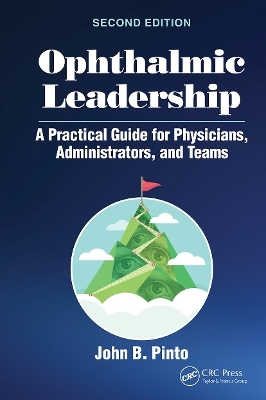 Ophthalmic Leadership - John B. Pinto