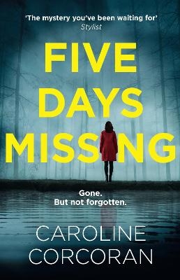 Five Days Missing - Caroline Corcoran