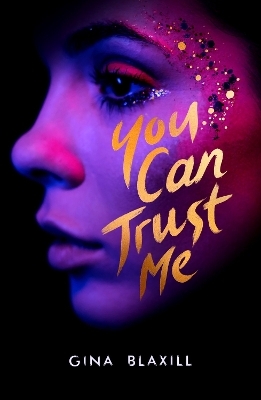 You Can Trust Me - Gina Blaxill