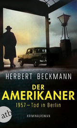 Der Amerikaner - Herbert Heinrich Beckmann