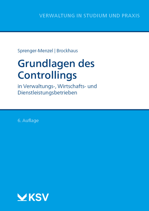 Grundlagen des Controllings - Michael Thomas P Sprenger-Menzel, Christian P Brockhaus