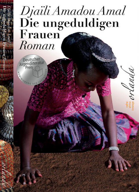 Die ungeduldigen Frauen - Djaïli Amadou Amal