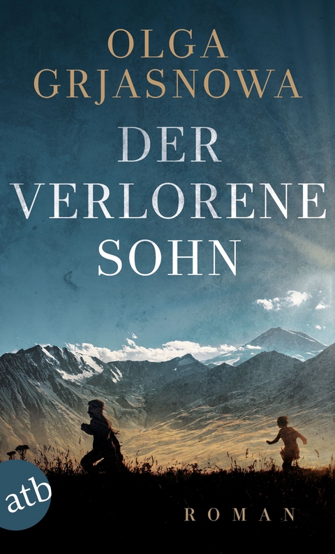 Der verlorene Sohn - Olga Grjasnowa