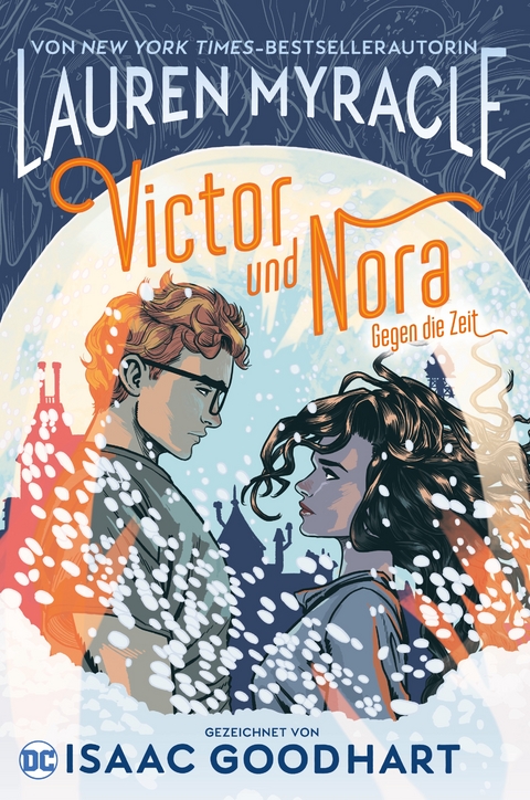 Victor und Nora: Gegen die Zeit - Lauren Myracle, Isaac Goodhart
