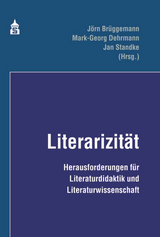 Literazität - Brüggemann, Jörn; Dehrmann, Mark-Georg; Standke, Jan