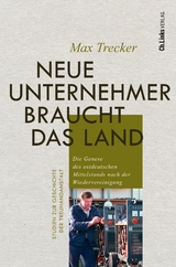 Neue Unternehmer braucht das Land - Max Trecker