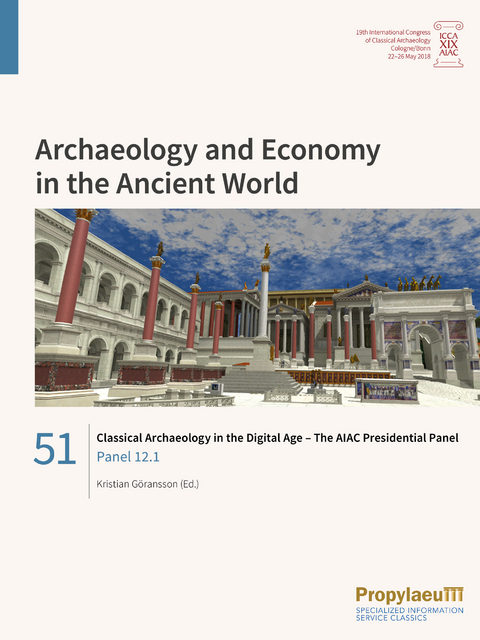 Classical Archaeology in the Digital Age – The AIAC Presidential Panel - 