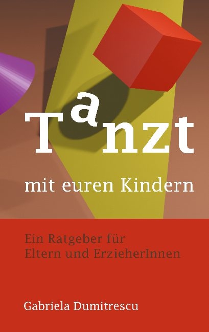 Tanzt mit euren Kindern - Gabriela Dumitrescu