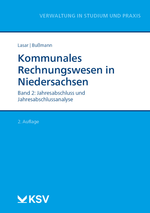 Kommunales Rechnungswesen in Niedersachsen (Bd. 2/3) - Andreas Lasar, Christopher Bußmann