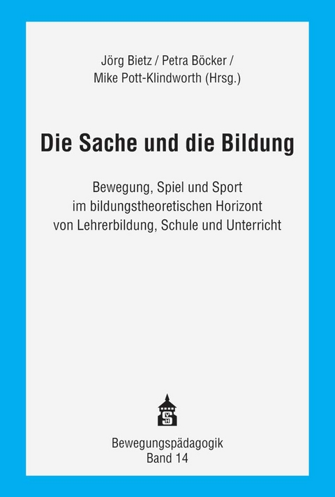 Die Sache und die Bildung - 